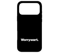 The word Worrywart | A design that says Worrywart Case for iPhone 17 Pro Max
