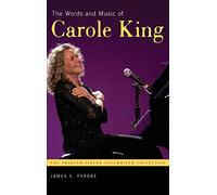 The Words and Music of Carole King (The Praeger Singer-Songwriter Collection)