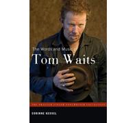 The Words and Music of Tom Waits by Corinne Kessel (English) Hardcover Book