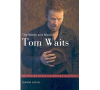 The Words and Music of Tom Waits, , Hardback