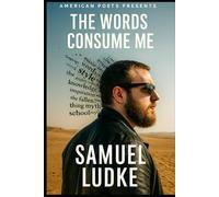The Words Consume Me