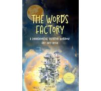 The Words Factory: A commemorative visitation guidebook (First Earth Edition)
