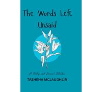 The Words Left Unsaid