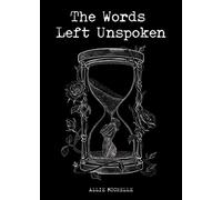 The Words Left Unspoken