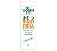 The Words Of 100 Irish Party Songs Volume Two Lyrics