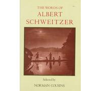 The Words of Albert Schweitzer (Newmarket Words of... Series)