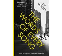 The Words of Every Song : from the Richard and Judy-selected author