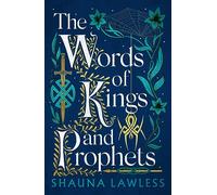 The Words of Kings and Prophets: (Gael Song)