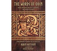 The Words of Odin: A New Rendering of Havamal for the Present Age