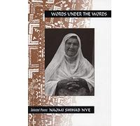 The Words under the Words: Selected Poems (Far Corner Book)