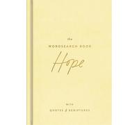 The Wordsearch Book: Hope: With Quotes & Scriptures