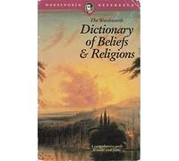 The Wordsworth Dictionary of Beliefs and Religions (Wordsworth Reference)