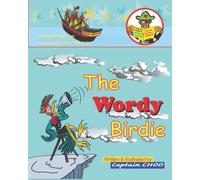 The Wordy Birdie (Captain CHOO Young Readers Library)