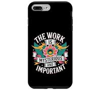 The Work Is Mysterious And Important - Case for iPhone 7 Plus/8 Plus