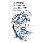 The Work of Literary Translation