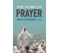 The Work of Prayer