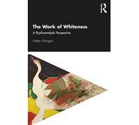 The Work of Whiteness