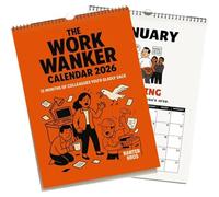 The Work Wanker Calendar 2026, Sarcastic Calendars for Office Laughs, 12 Months Of Colleagues You’D Gladly Sack, Funny Office Wall Calendar, Work Humor Calendars, Gag Gifts for Workaholics