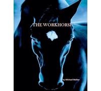The Workhorse