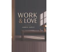 The Working Relationship: How Love and Labor Mirror Each Other