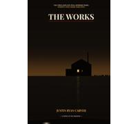 The Works: A Novel of the Crossing (The Crossing Series)