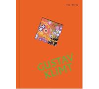 The Works: Gustav Klimt: The essential masterpieces