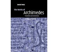 The Works of Archimedes: Volume 2, On Spirals: Translation and Commentary