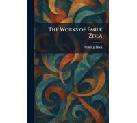 The Works of Emile Zola