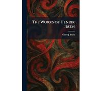 The Works of Henrik Ibsen