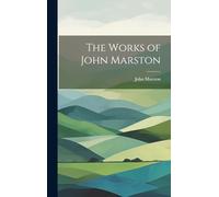 The Works of John Marston