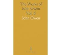 The Works of John Owen