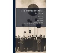 The Works of John Ruskin
