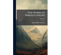 [The Works of Nikolay Gogol]