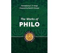 The Works of Philo: Complete and Unabridged, New Updated Edition