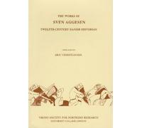 The Works of Sven Aggesen: Twelfth-century Danish Historian (Viking Society for Northern Research Te by Sven Aggesen (1992-08-02)