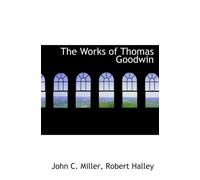The Works of Thomas Goodwin