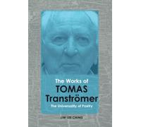 The Works of Tomas Tranströmer: The Universality of Poetry