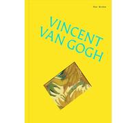 The Works: Vincent van Gogh: The essential masterpieces