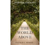 The World Above (THE WORLD BELOW)