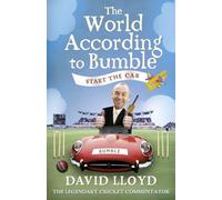 The World According to Bumble: Start the Car