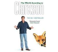 The World According to Clarkson by Jeremy Clarkson (2005-05-01)