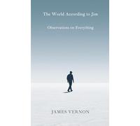 The World According to Jim: Observations on Everything