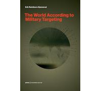 The World According to Military Targeting (Prisms: Humanities and War)