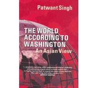 The World According to Washington: An Asian View (hardback)