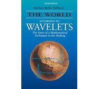 The World According to Wavelets: The Story of a Mathematical Technique in the Making, Second Edition