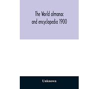 The World almanac and encyclopedia 1900