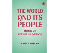 The World and Its People Book VII: Views in Africa
