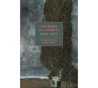 The World As I Found It (New York Review Books Classics)