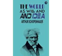The World as Will and Idea