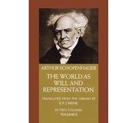 The World as Will and Representation, Vol. 2